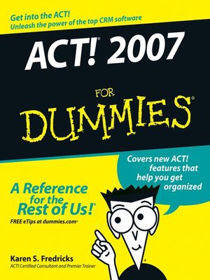 cover image of ACT! 2007 For Dummies